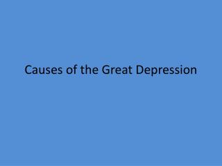 Causes of the Great Depression