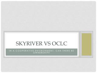 SkyRiver vs OCLC