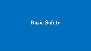 Basic Safety