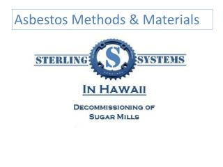 Asbestos Methods &amp; Materials