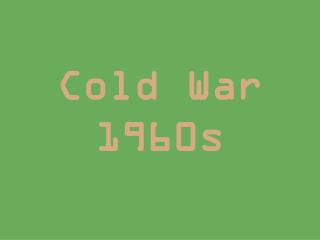 Cold War 1960s