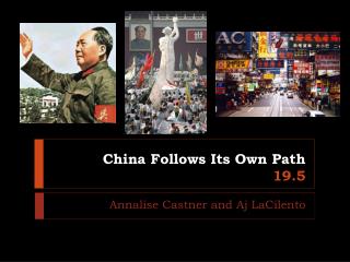 China Follows Its Own Path 19.5