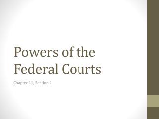Powers of the Federal Courts