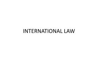 INTERNATIONAL LAW