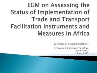 EGM on Assessing the Status of Implementation of Trade and Transport Facilitation Instruments and Measures in Africa