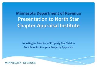 Minnesota Department of Revenue Presentation to North Star Chapter Appraisal Institute