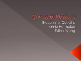 Crimes of Passions