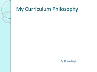 My Curriculum Philosophy