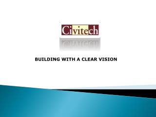 BUILDING WITH A CLEAR VISION