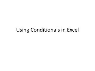 Using Conditionals in Excel