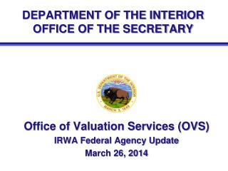 DEPARTMENT OF THE INTERIOR OFFICE OF THE SECRETARY