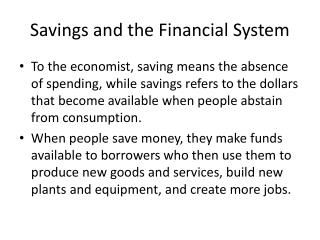 Savings and the Financial System