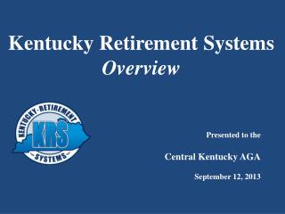 Kentucky Retirement Systems Overview