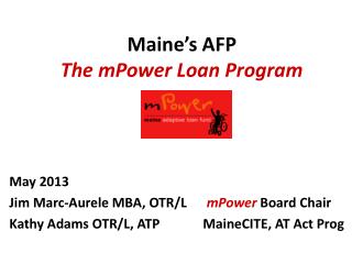 Maine’s AFP The mPower Loan Program