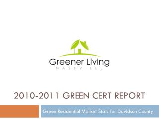 2010-2011 Green Cert Report