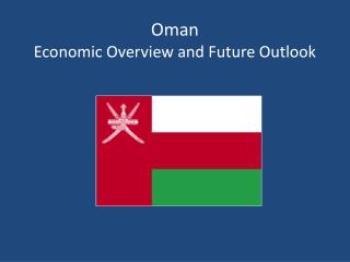 Oman Economic Overview and Future Outlook