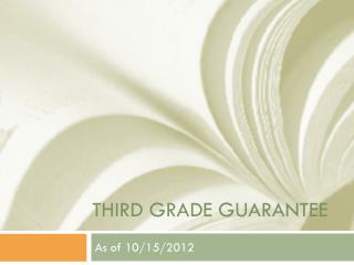Third Grade Guarantee