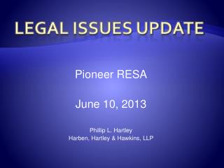 Legal Issues Update