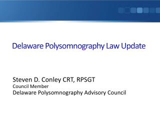 Delaware Polysomnography Law Update