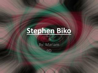 Stephen Biko