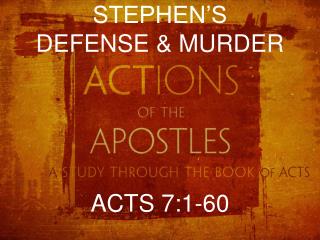 STEPHEN’S DEFENSE &amp; MURDER
