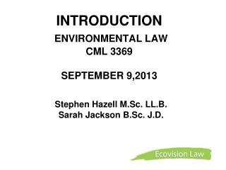 INTRODUCTION ENVIRONMENTAL LAW CML 3369 SEPTEMBER 9,2013