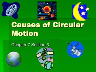 Causes of Circular Motion