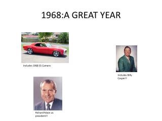 1968:A GREAT YEAR