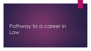 Pathway to a career in Law