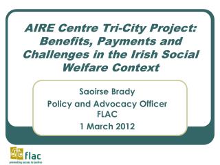 AIRE Centre Tri-City Project: Benefits, Payments and Challenges in the Irish Social Welfare Context