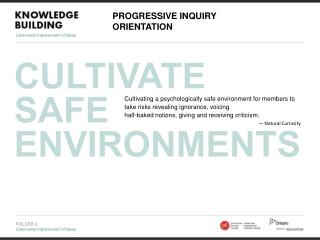 CULTIVATE SAFE ENVIRONMENTS