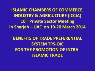 Impact of the TPS-OIC on the economies of OIC Member States and The Legal Implications of the TPS-OIC