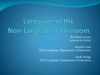 Language in the Non-Language Classroom