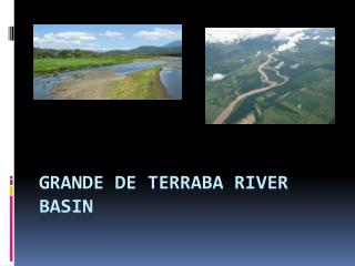 Grande de Terraba river basin