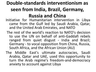 Double-standards interventionism as seen from India, Brazil, Germany, Russia and China