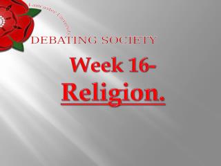 Week 16- Religion.