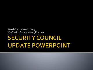 SECURITY COUNCIL UPDATE POWERPOINT