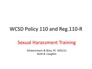 WCSD Policy 110 and Reg.110-R