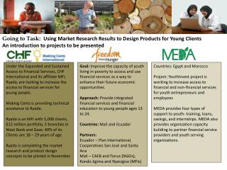 Going to Task: Using Market Research Results to Design Products for Young Clients An introduction to projects to be pr