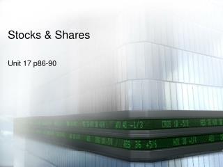 Stocks &amp; Shares