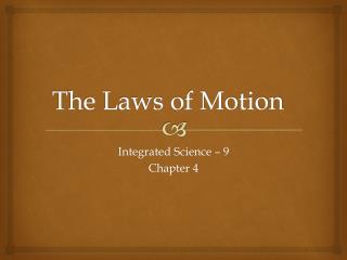 The Laws of Motion