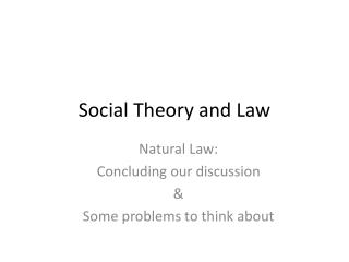 Social Theory and Law