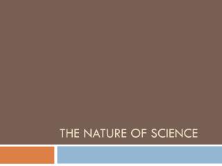 The Nature of Science