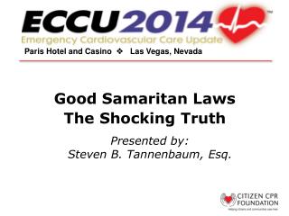 Good Samaritan Laws The Shocking Truth