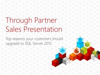 Through Partner Sales Presentation