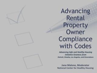 Advancing Rental Property Owner Compliance with Codes