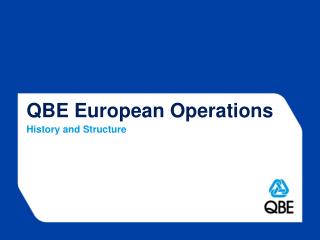 QBE European Operations History and Structure