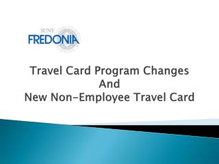Travel Card Program Changes And New Non-Employee Travel Card