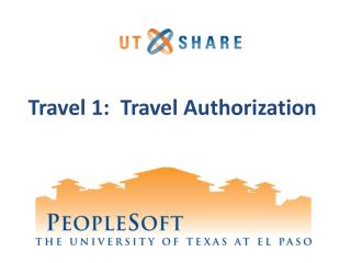 Travel 1: Travel Authorization