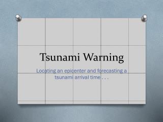 Tsunami Warning